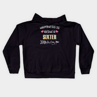 Happiness is being Sixter floral gift Kids Hoodie